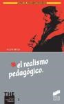 Papel REALISMO PEDAGOGICO (COLECCION HISTORIA DEL PENSAMIENTO PEDAGOGICO)