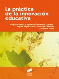 Papel PRACTICA DE LA INNOVACION EDUCATIVA (COLECCION EDUCAR INSTRUIR 7)