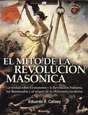 Papel MITO DE LA REVOLUCION MASONICA LA VERDAD SOBRE LOS MASONES Y LA REVOLUCION FRANCESA...