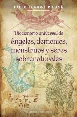Papel DICCIONARIO UNIVERSAL DE ANGELES DEMONIOS MONSTRUOS Y SERES SOBRENATURALES