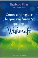 Papel COMO CONSEGUIR LO QUE REALMENTE QUIERES (WISHCRAFT)