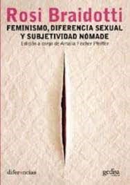Papel FEMINISMO DIFERENCIA SEXUAL Y SUBJETIVIDAD NOMADE (COLECCION DIFERENCIAS)