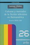 Papel CULTURAS Y MERCADOS DE LA FICCION TELEVISIVA EN IBEROAM  ERICA (ESTUDIOS DE TELEVISION)