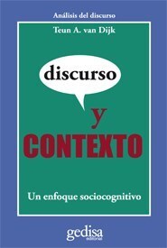 Papel DISCURSO Y CONTEXTO UN ENFOQUE SOCIOCOGNITIVO (ANALISIS  DEL DISCURSO) (SERIE CLA-DE-MA)