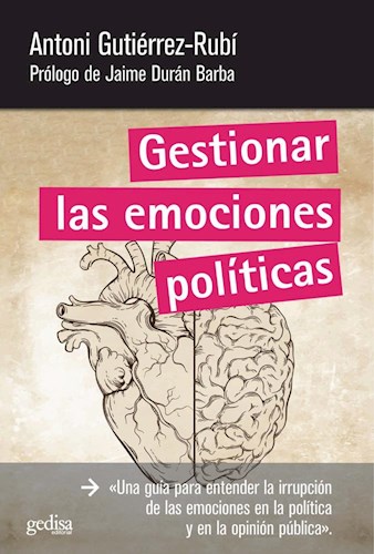 Papel GESTIONAR LAS EMOCIONES POLITICAS (COLECCION CLAVES CONTEMPORANEAS 360)