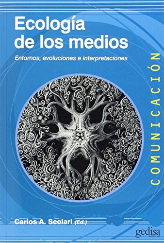Papel ECOLOGIA DE LOS MEDIOS ENTORNOS EVOLUCIONES E INTERPRETACIONES (COMUNICACION)