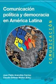 Papel COMUNICACION POLITICA Y DEMOCRACIA EN AMERICA LATINA (COLECCION COMUNICACION)