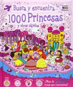 Papel BUSCA Y ENCUENTRA 1000 PRINCESAS Y OTROS OBJETOS (ILUSTRADO) (CARTONE)