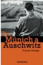 Papel DE MUNICH A AUSCHWITZ UNA HISTORIA DEL NAZISMO 1919-1945 (HISTORIA)