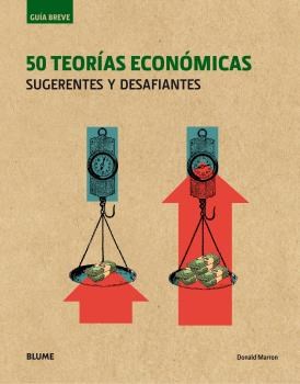Papel 50 TEORIAS ECONOMICAS SUGERENTES Y DESAFIANTES (COLECCION GUIA BREVE)