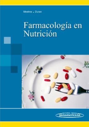 Papel FARMACOLOGIA EN NUTRICION (RUSTICA) (MESTRES/DURAN)