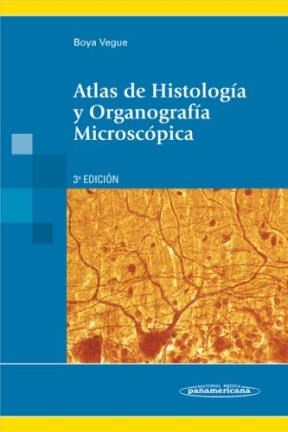 Papel ATLAS DE HISTOLOGIA Y ORGANOGRAFIA MICROSCOPICA (3 EDICION) (RUSTICA)