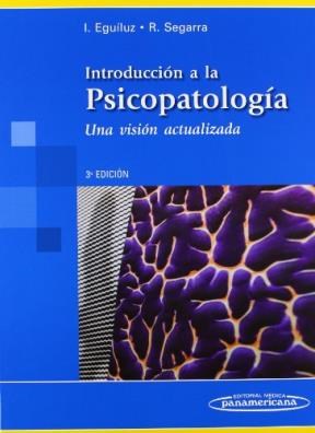 Papel INTRODUCCION A LA PSICOPATOLOGIA UNA VISION ACTUALIZADA  (3 EDICION) (CARTONE)