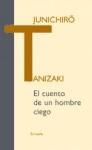 Papel CUENTO DE UN HOMBRE CIEGO (COLECCION LIBROS DEL TIEMPO 292)