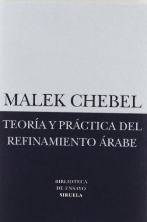 Papel TEORIA Y PRACTICA DEL REFINAMIENTO ARABE (BIBLIOTECA DE ENSAYO) (BOLSILLO)