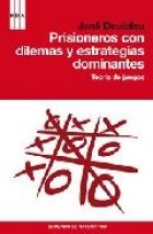 Papel PRISIONEROS CON DILEMAS Y ESTRATEGIAS DOMINANTES TEORIA DE JUEGOS