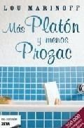 Papel MAS PLATON Y MENOS PROZAC (COLECCION NO FICCION)