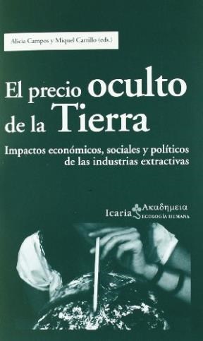 Papel PRECIO OCULTO DE LA TIERRA IMPACTOS ECONOMICOS SOCIALES Y POLITICOS DE LAS INDUSTRIAS EXTRACTIVAS