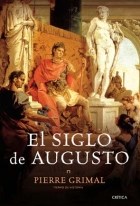 Papel SIGLO DE AUGUSTO (COLECCION TIEMPO DE HISTORIA) (CARTONE)