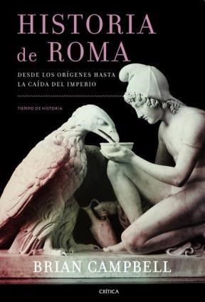 Papel HISTORIA DE ROMA DESDE LOS ORIGENES HASTA LA CAIDA DEL IMPERIO (TIEMPO DE HISTORIA)