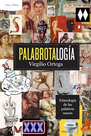 Papel PALABROTALOGIA ETIMOLOGIA DE LAS PALABRAS SOECES (COLECCION ARES Y MARES)