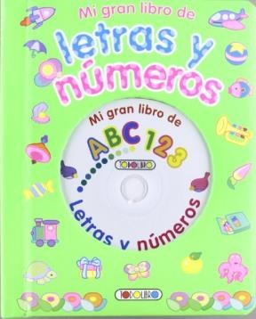 Papel MI GRAN LIBRO DE LETRAS Y NUMEROS (INCLUYE CD  (CARTONE  )