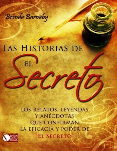 Papel HISTORIAS DE EL SECRETO LOS RELATOS LEYENDAS Y ANECDOTAS QUE CONFIRMAN LA EFICACIA (CARTONE)