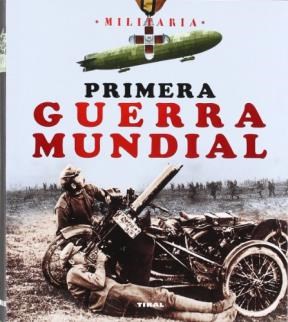 Papel PRIMERA GUERRA MUNDIAL (SERIE MILITARIA)