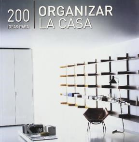 Papel 200 IDEAS PARA ORGANIZAR LA CASA