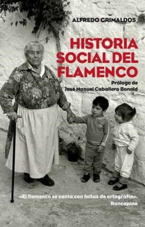 Papel HISTORIA SOCIAL DEL FLAMENCO (COLECCION ATALAYA) (CARTONE)