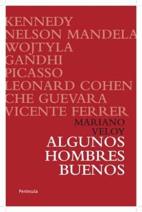 Papel ALGUNOS HOMBRES BUENOS KENNEDY NELSON MANDELA WOJTYLA GANDHI LEONARD COHAN CHE GUEVARA VICENTE...