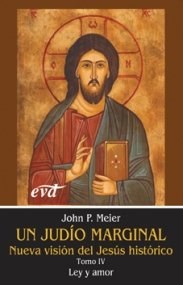Papel UN JUDIO MARGINAL NUEVA VISION DEL JESUS HISTORICO (TOMO IV) LEY Y AMOR (CARTONE)
