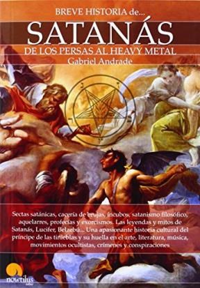 Papel BREVE HISTORIA DE SATANAS DE LOS PERSAS AL HEAVY METAL (COLECCION BREVE HISTORIA)