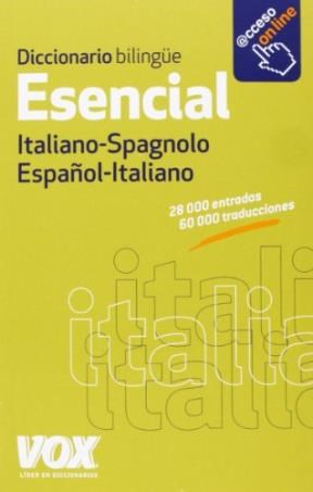 Papel DICCIONARIO BILINGUE ESENCIAL ITALIANO SPAGNOLO/ESPAÑOL ITALIANO (BOLSILLO)