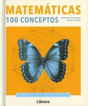 Papel MATEMATICAS 100 CONCEPTOS 10 X 10 IDEAS EN UN SOLO VOLUMEN (BOLSILLO) (CARTONE)