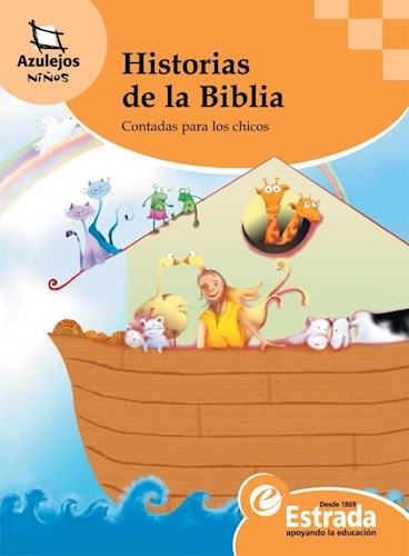 Papel HISTORIAS DE LA BIBLIA CONTADAS PARA LOS CHICOS (AZULEJ OS NARANJA 8-10 AÑOS)OS NARANJA 8-10 A#OS)