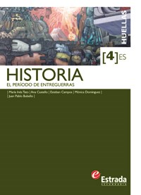 Papel HISTORIA 4 ESTRADA HUELLAS (ES) EL PERIODO DE ENTREGUER RAS [NOVEDAD 2011]