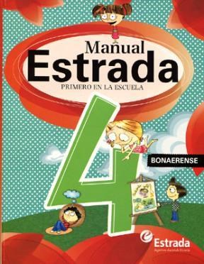 Papel MANUAL ESTRADA 4 BONAERENSE PRIMERO EN LA ESCUELA (NOVEDAD 2013)