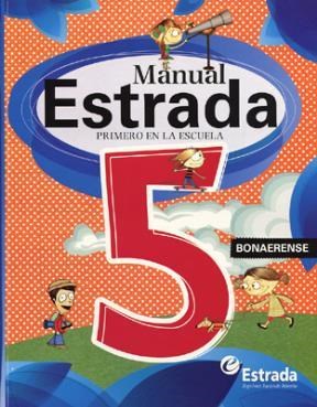Papel MANUAL ESTRADA 5 BONAERENSE PRIMERO EN LA ESCUELA (NOVEDAD 2013)