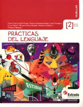 Papel PRACTICAS DEL LENGUAJE 2 ESTRADA HUELLAS (ES) (NOVEDAD 2013)