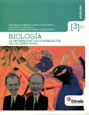 Papel BIOLOGIA 3 ESTRADA HUELLAS (ES) LA INFORMACION Y LA COMUNICACION EN LOS SERES VIVOS