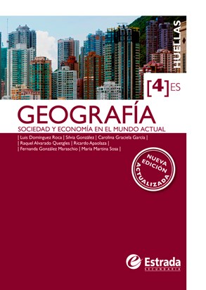 Papel GEOGRAFIA 4 ESTRADA HUELLAS (ES) SOCIEDAD Y ECONOMIA EN EL MUNDO ACTUAL (NOVEDAD 2015)