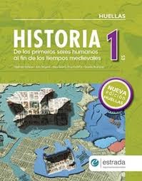 Papel HISTORIA 1 ESTRADA HUELLAS DE LOS PRIMEROS SERES HUMANOS AL FIN DE LOS TIEMPOS MEDIEV [N/EDICION)