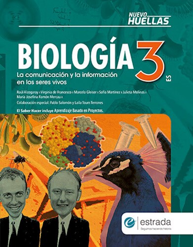 Papel BIOLOGIA 3 ESTRADA NUEVO HUELLAS LA COMUNICACION Y LA INFORMACION EN LOS SERES VIVOS [ES] (NOV. '20)