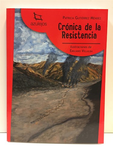Papel CRONICA DE LA RESISTENCIA (COLECCION AZULEJOS 75)