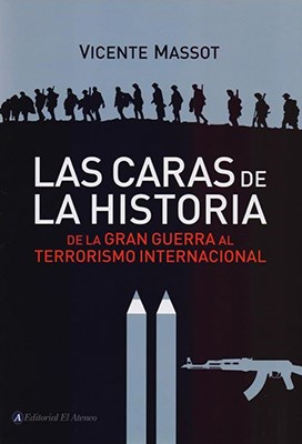 Papel CARAS DE LA HISTORIA DE LA GRAN GUERRA AL TERRORISMO IN  TERNACIONAL