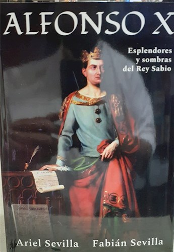 Papel ALFONSO X ESPLENDORES Y SOMBRAS DEL REY SABIO