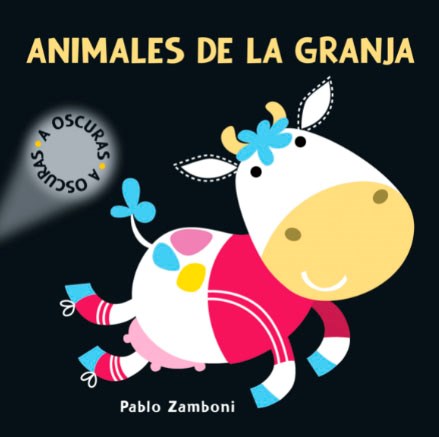 Papel ANIMALES DE LA GRANJA (COLECCION A OSCURAS) [ILUSTRADO] (CARTONE)