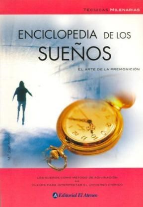 Papel ENCICLOPEDIA DE LOS SUEÑOS EL ARTE DE LA PREMONICION (TECNICAS MILENARIAS) (CARTONE)