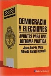 Papel DEMOCRACIA Y ELECCIONES APUNTES PARA UNA REFORMA POLITICA
